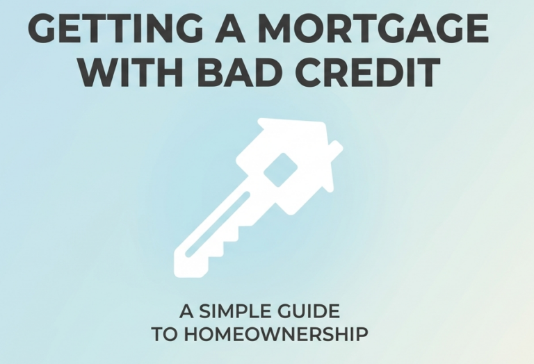 How to Get a Mortgage with Bad Credit: A Complete Guide for 2026
